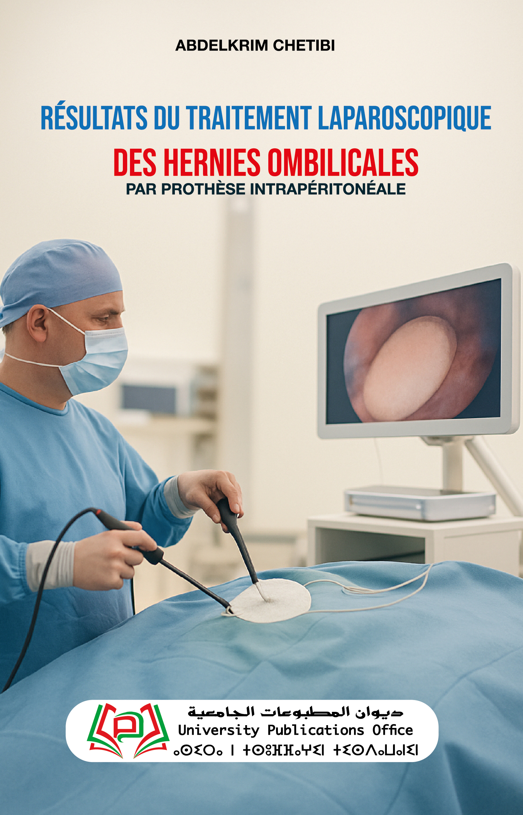Résultats du Traitement laparoscopique des Hernies Ombilicales par Prothèse intrapéritonéale