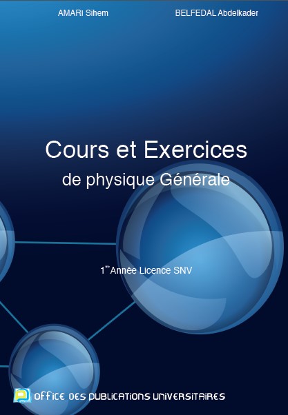 Cours et Exercices de Physique Générale- 1ére Année Licence SNV-
