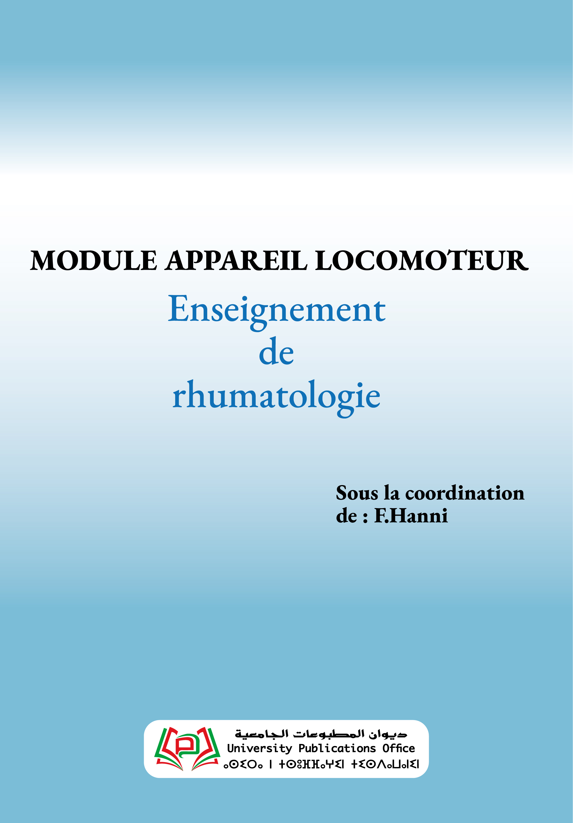 MODULE APPAREIL LOCOMOTEUR Enseignement de rhumatologie