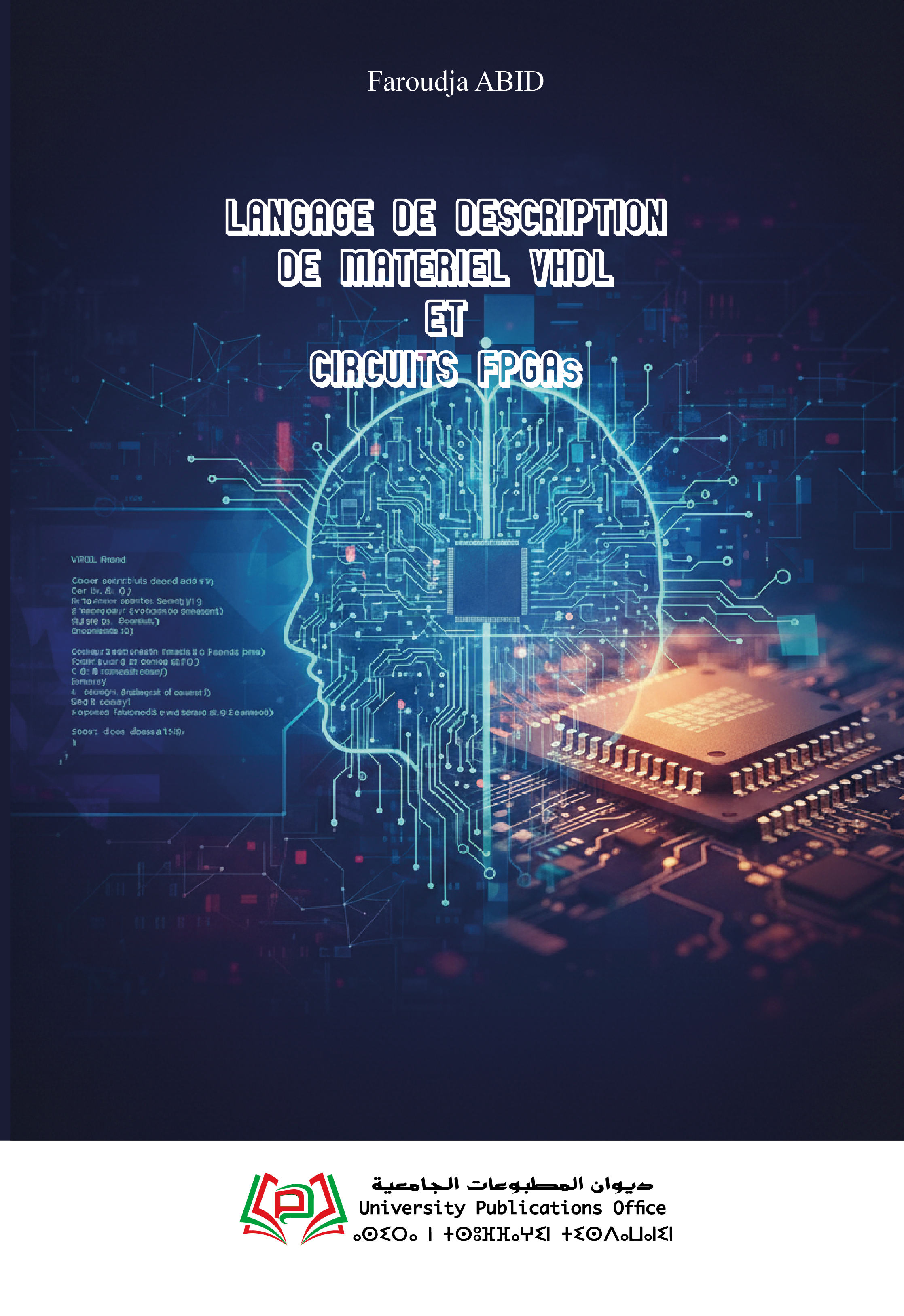 LANGAGE DE DESCRIPTION DE MATERIEL VHDL ET  CIRCUITS FPGAs