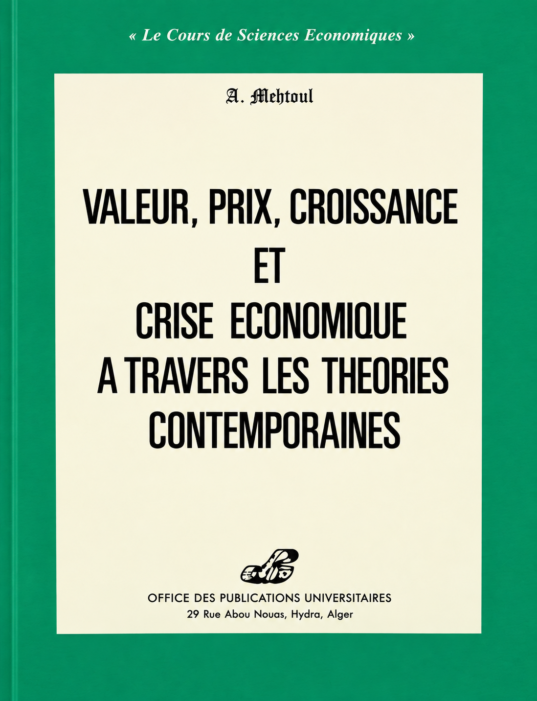 valeur, prix, croissance et crise économique a travers les théories contemporaines