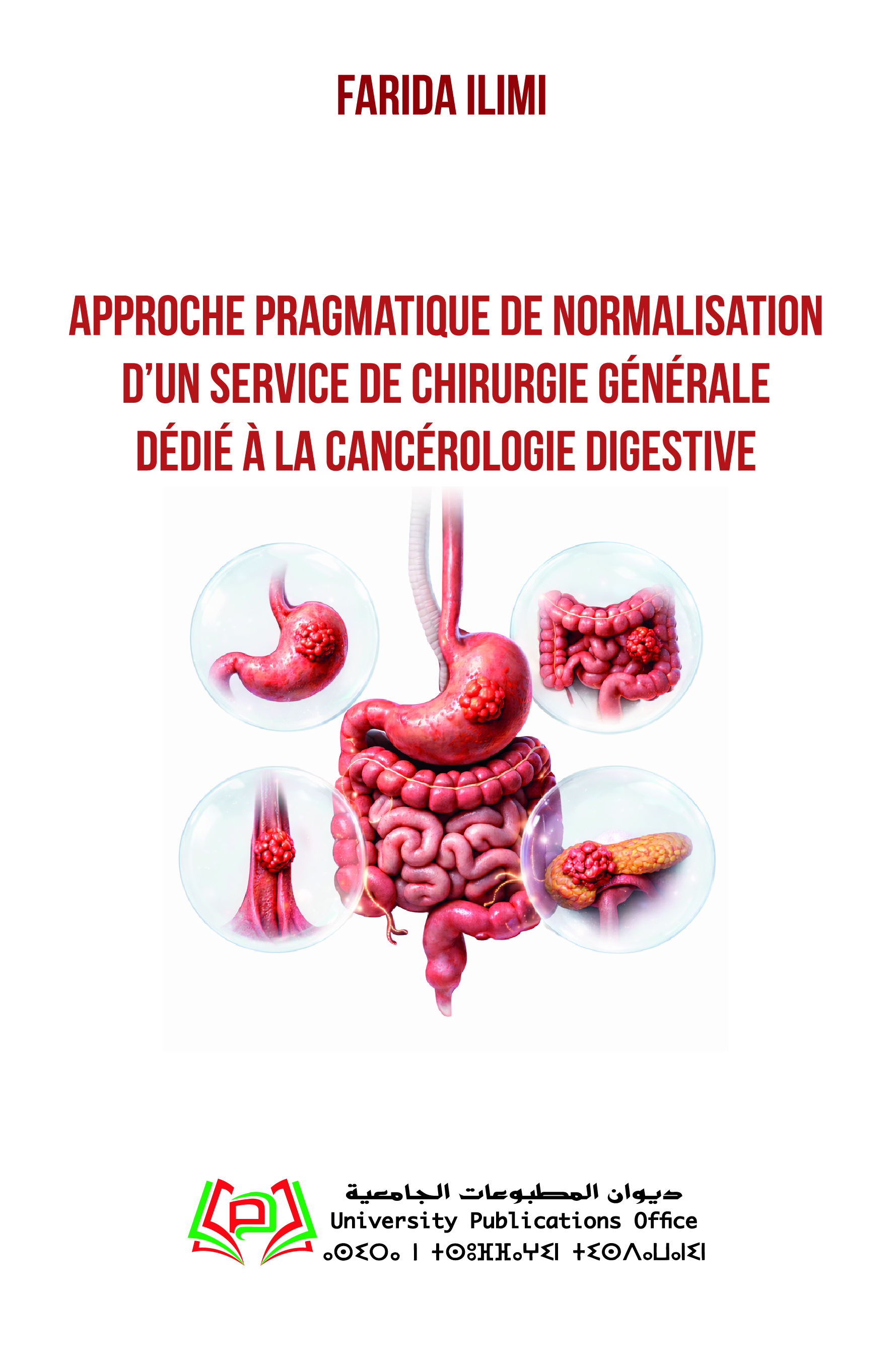 Approche pragmatique de normalisation d’un service de chirurgie générale dédié à la cancérologie digestive